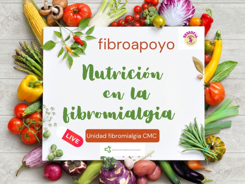 Directo: Nutrición en la fibromialgia por Cristina ballester, dietista de la unidad de fibromialgia del CMC